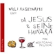 Willi Resetarits - Da Jesus & Seine Hawara