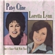 Patsy Cline / Loretta Lynn - Just A Closer Walk With Thee