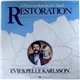 Evie & Pelle Karlsson - Restoration